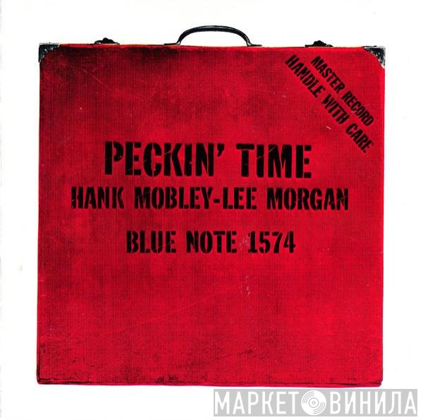 Hank Mobley - Lee Morgan  - Peckin' Time