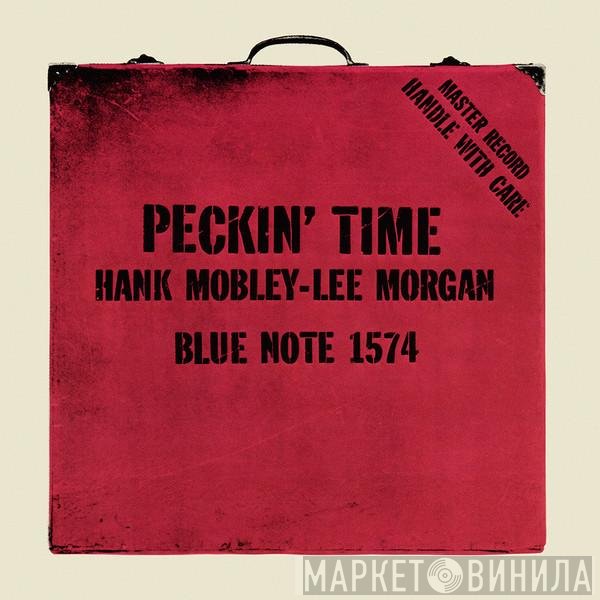 Hank Mobley - Lee Morgan  - Peckin' Time