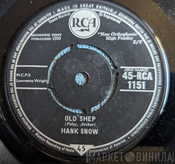 Hank Snow  - Old Shep / The Last Ride