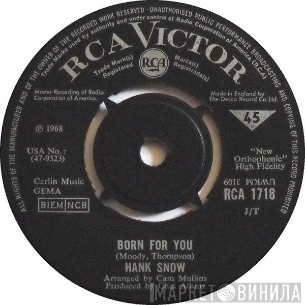 Hank Snow - Born For You / The Late And Great Love (Of My Heart)