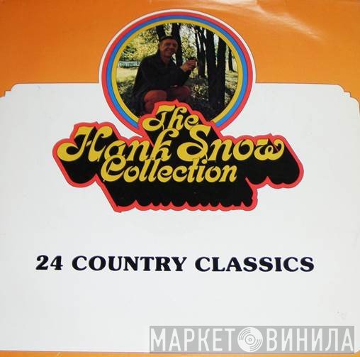 Hank Snow  - Collection