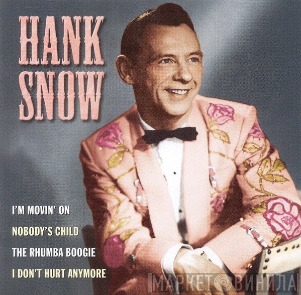 Hank Snow - Famous Country Music Makers