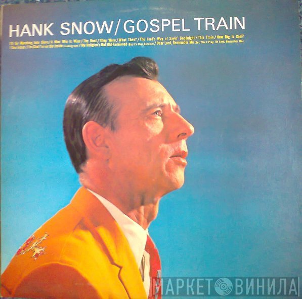 Hank Snow - Gospel Train