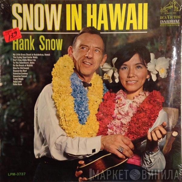 Hank Snow  - Snow In Hawaii