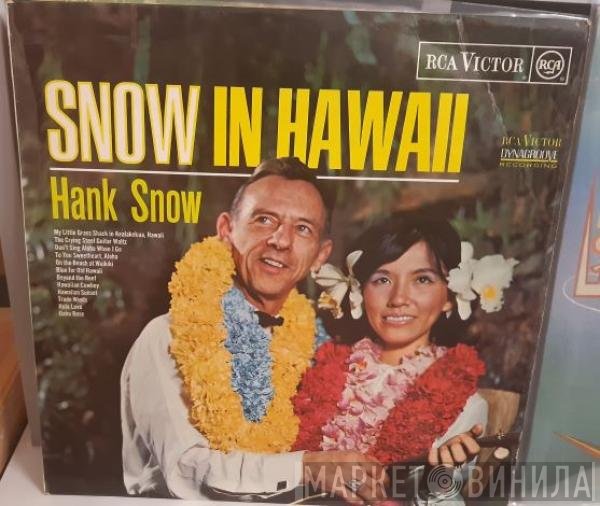 Hank Snow  - Snow In Hawaii
