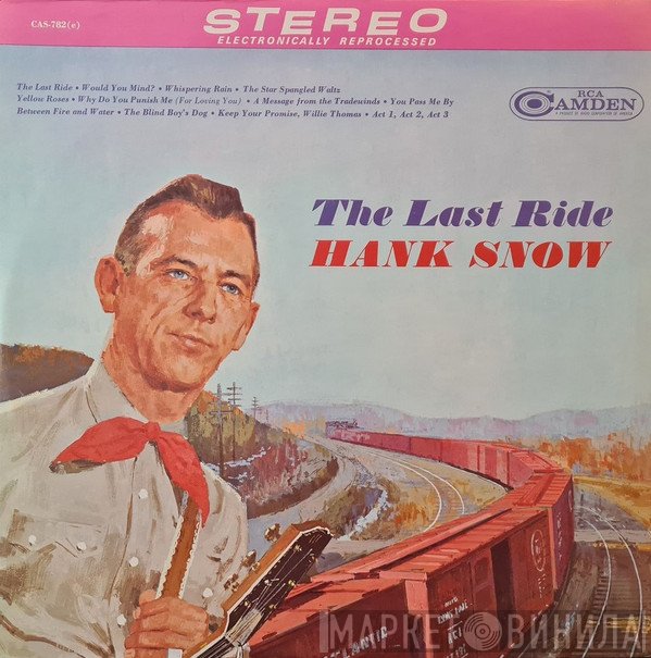 Hank Snow  - The Last Ride