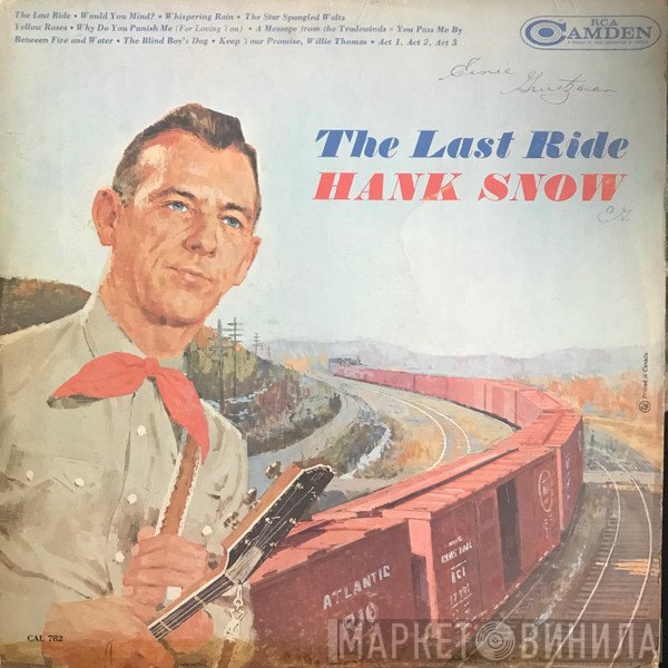 Hank Snow  - The Last Ride