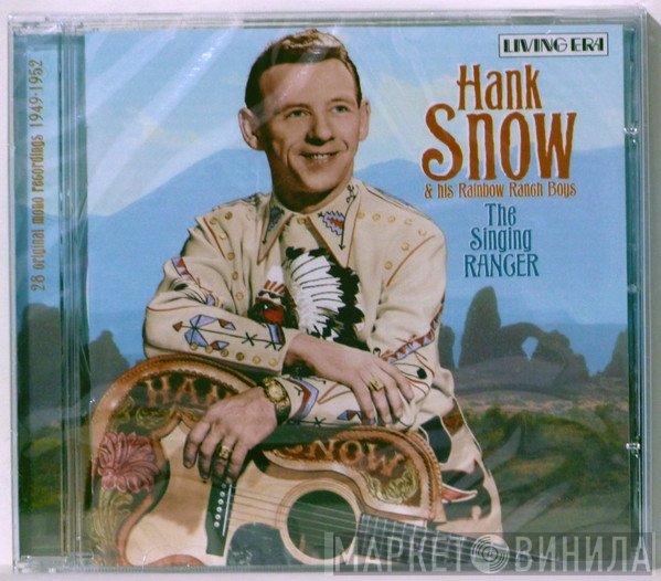 Hank Snow, The Rainbow Ranch Boys - The Singing Ranger