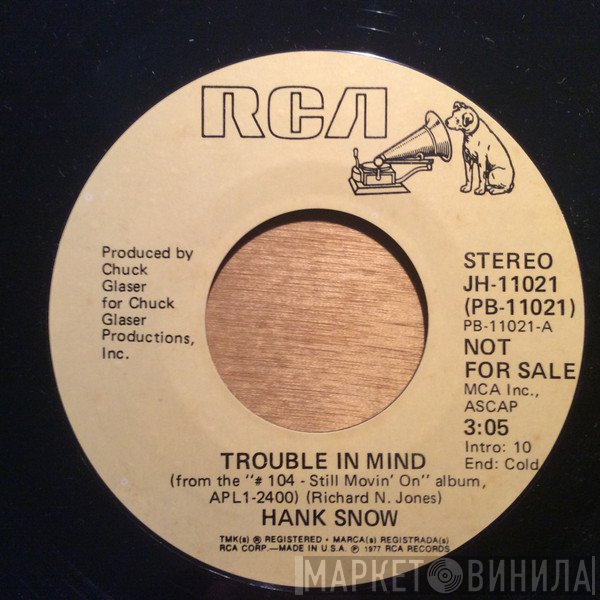 Hank Snow  - Trouble In Mind