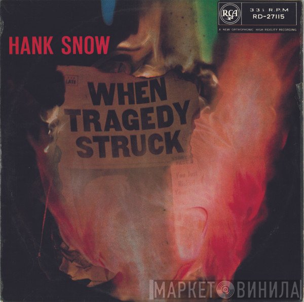 Hank Snow - When Tragedy Struck