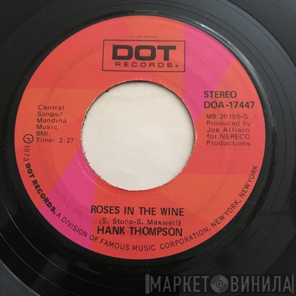 Hank Thompson  - Roses In The Wine