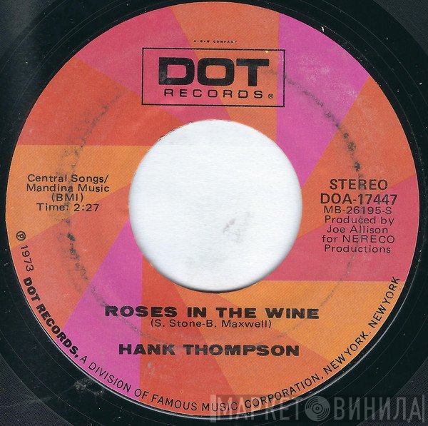 Hank Thompson  - Roses In The Wine