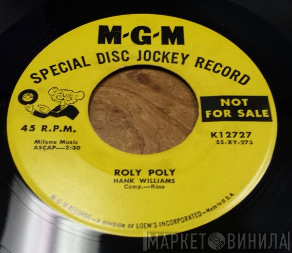 Hank Williams  - Roly Poly / Just Waitin'