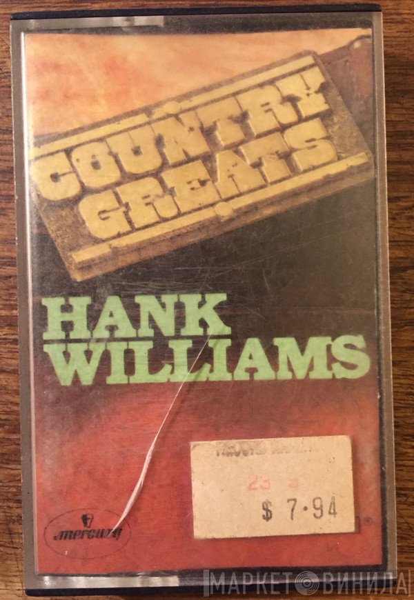 Hank Williams  - Country Greats
