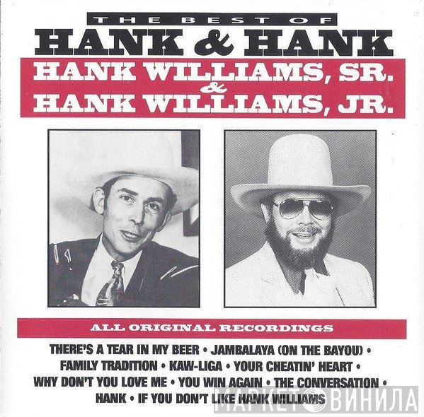 Hank Williams, Hank Williams Jr. - The Best Of Hank & Hank
