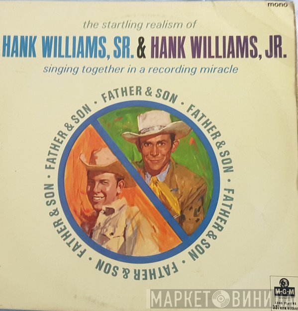Hank Williams, Hank Williams Jr. - Father & Son