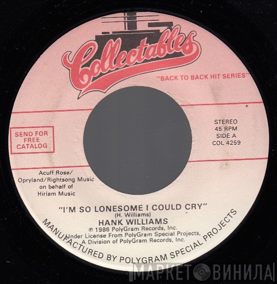 Hank Williams - I'm So Lonesome I Could Cry / Hey Good Lookin'