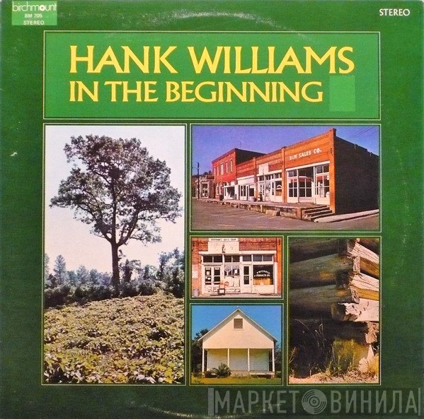 Hank Williams  - In The Beginning