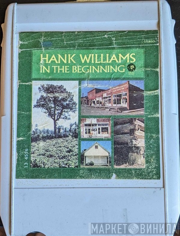 Hank Williams  - In The Beginning