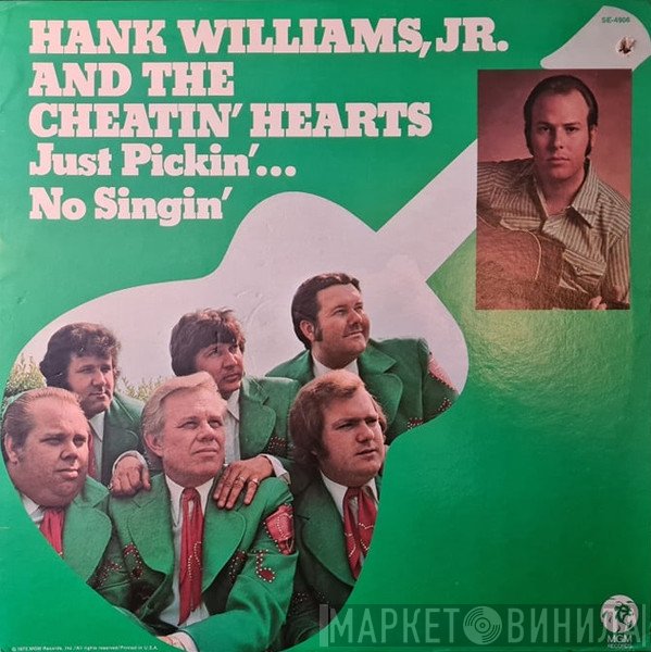 Hank Williams Jr., The Cheatin' Hearts - Just Pickin'... No Singin'