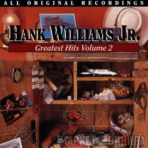 Hank Williams Jr. - Greatest Hits Volume 2