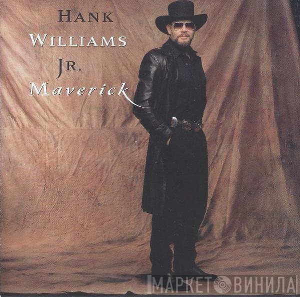 Hank Williams Jr.  - Maverick