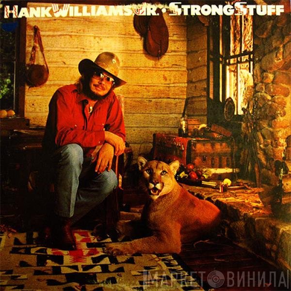 Hank Williams Jr. - Strong Stuff