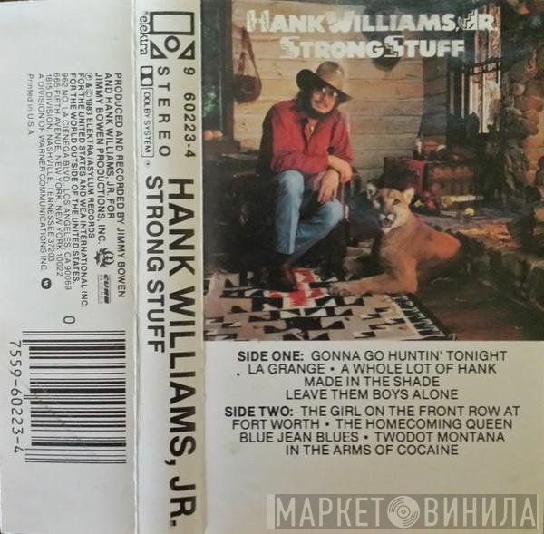Hank Williams Jr.  - Strong Stuff