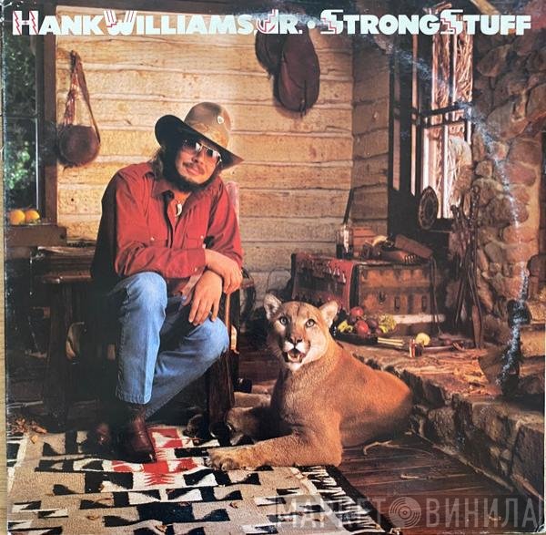 Hank Williams Jr.  - Strong Stuff