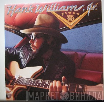 Hank Williams Jr. - Five - O