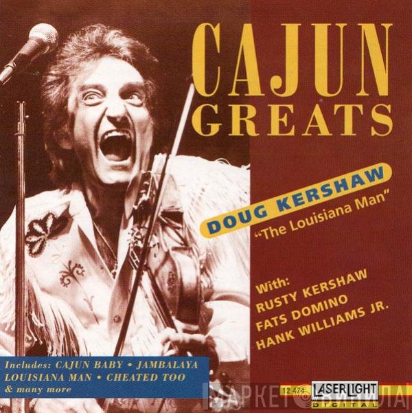 Hank Williams Jr., Fats Domino, Rusty Kershaw, Doug Kershaw - Cajun Greats