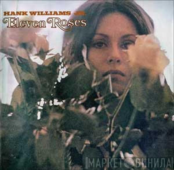 Hank Williams Jr.  - Eleven Roses