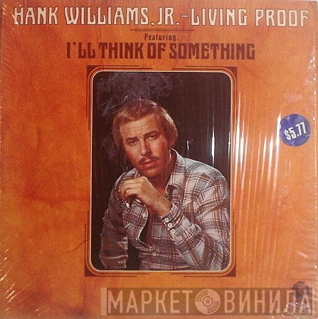 Hank Williams Jr.  - Living Proof