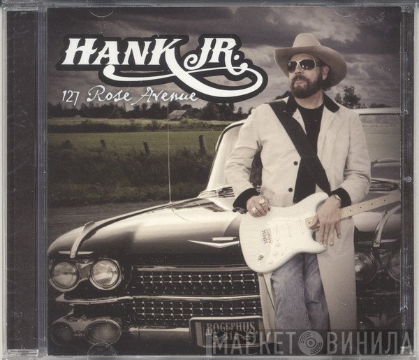 Hank Williams Jr. - 127 Rose Avenue