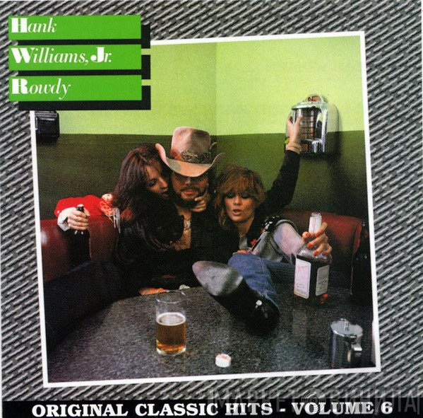 Hank Williams Jr. - Rowdy