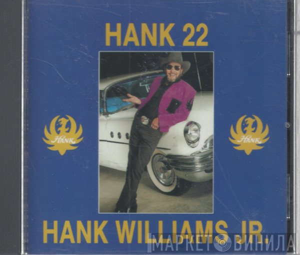 Hank Williams Jr.  - Hank 22