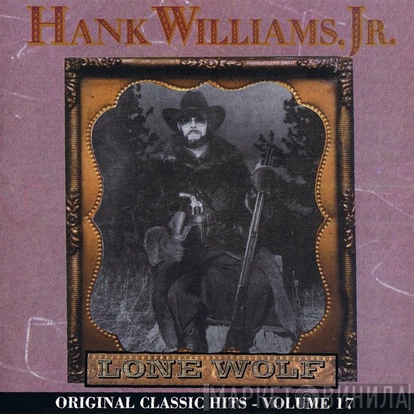Hank Williams Jr. - Lone Wolf