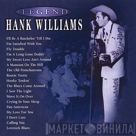 Hank Williams - Legend
