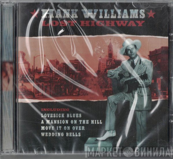 Hank Williams - Lost Highway