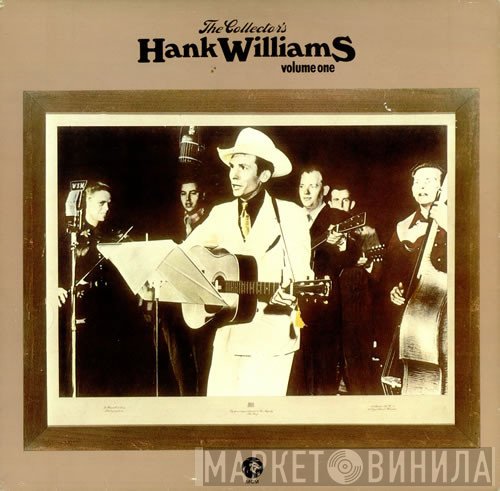 Hank Williams - The Collector's Hank Williams Volume One