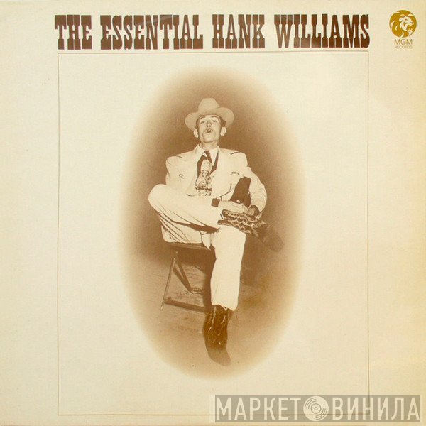 Hank Williams - The Essential Hank Williams
