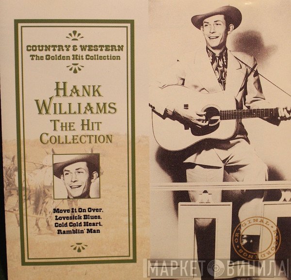Hank Williams  - The Hit Collection