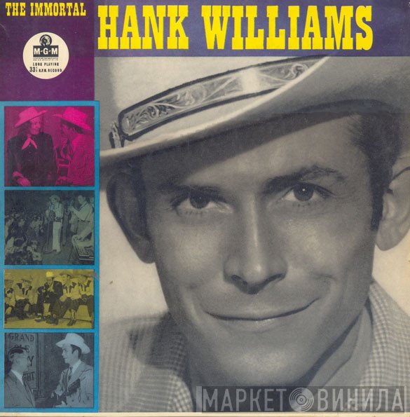 Hank Williams - The Immortal Hank Williams