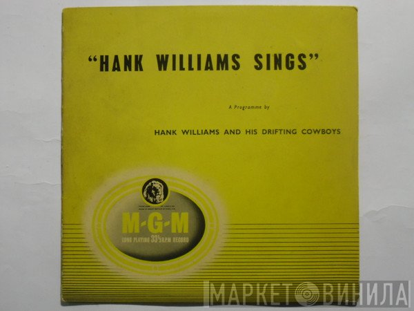 Hank Williams With His Drifting Cowboys - Hank Williams Sings