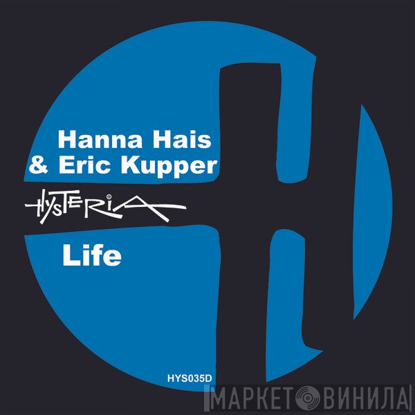 Hanna Haïs & Eric Kupper  - Life