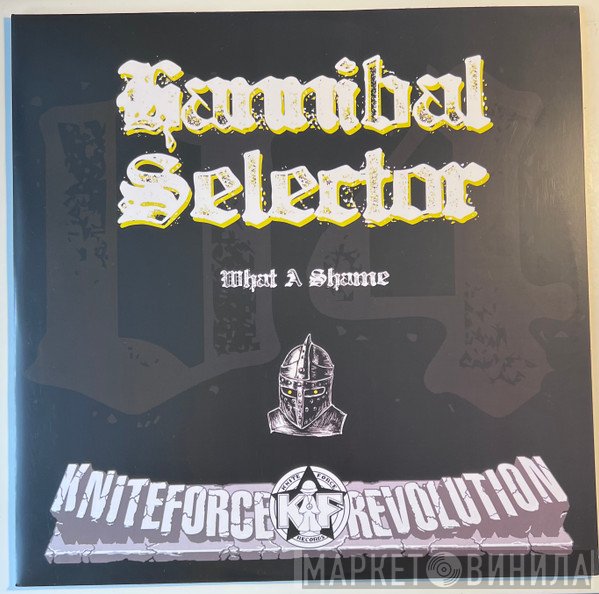 Hannibal Selector - What A Shame