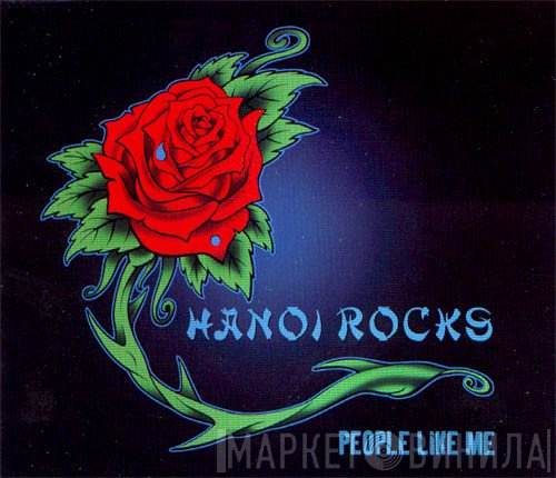 Hanoi Rocks  - People Like Me