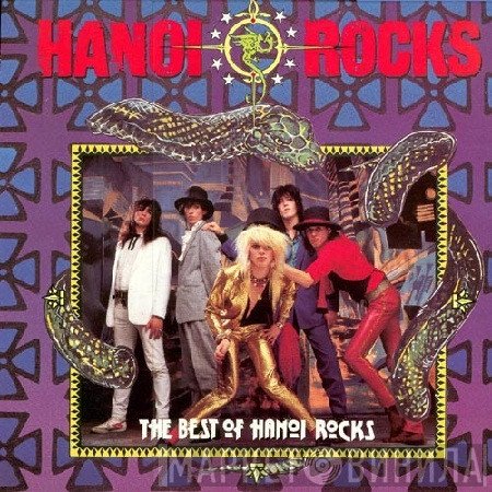 Hanoi Rocks  - The Best Of Hanoi Rocks