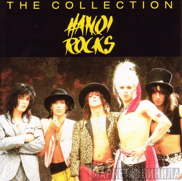 Hanoi Rocks  - The Collection