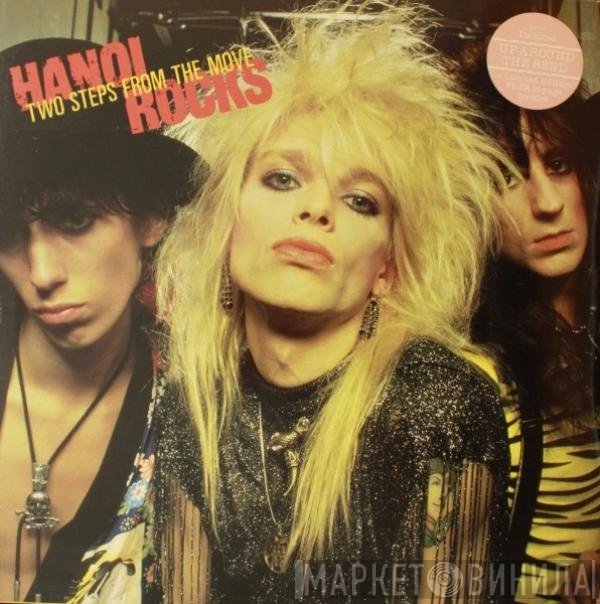 Hanoi Rocks  - Two Steps From The Move